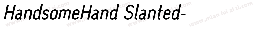 HandsomeHand Slanted字体转换
